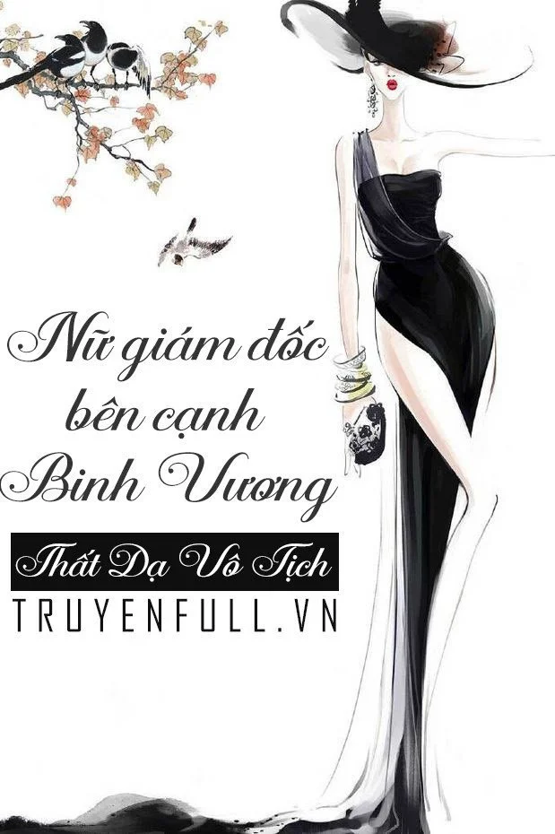 Nữ Giám Đốc Bên Cạnh Binh Vương