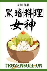 Nữ Thần Ẩm Thực Hắc Ám