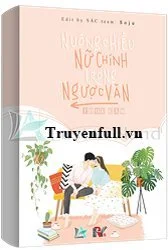 Nuông Chiều Nữ Chính Trong Ngược Văn