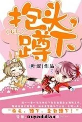 Ôm Đầu, Ngồi Xuống!