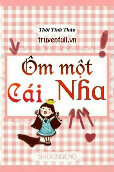 Ôm Một Cái Nha!