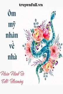 Ôm Mỹ Nhân Về Nhà