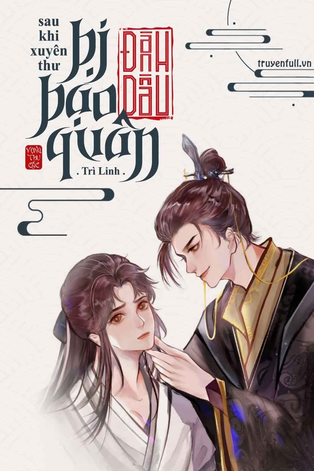 Sau Khi Xuyên Thư Bị Bạo Quân Đánh Dấu