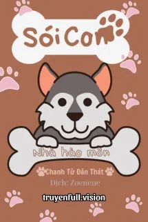 Sói Con Nhà Hào Môn - Chanh Tử Đản Thát