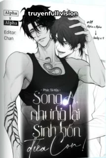 Song A, Nhưng Lại Sinh Bốn Đứa Con!