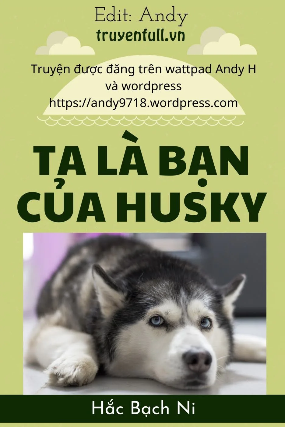 Ta Là Bạn Của Husky