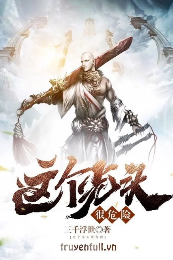 Tên Đầu Trọc Này Rất Nguy Hiểm