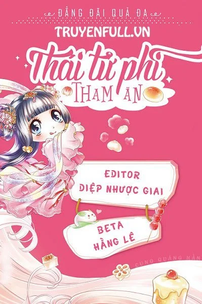 Thái Tử Phi Tham Ăn