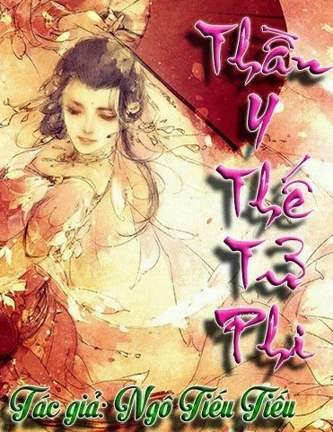 Thần Y Thế Tử Phi