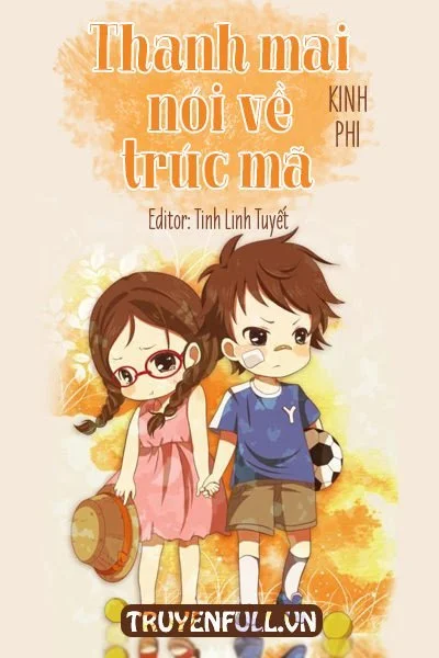 Thanh Mai Nói Về Trúc Mã