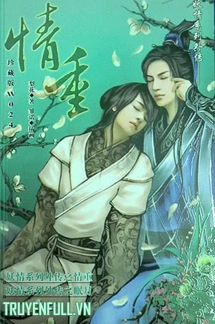 [Thập Nhị Yêu Tinh Hệ Liệt] Tình Trọng