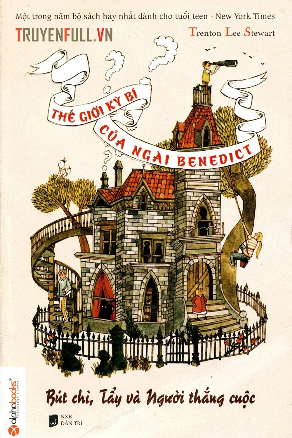 Thế Giới Kì Bí Của Ngài Benedict - Tập 1: Bút Chì, Tẩy Và Người Thắng Cuộc