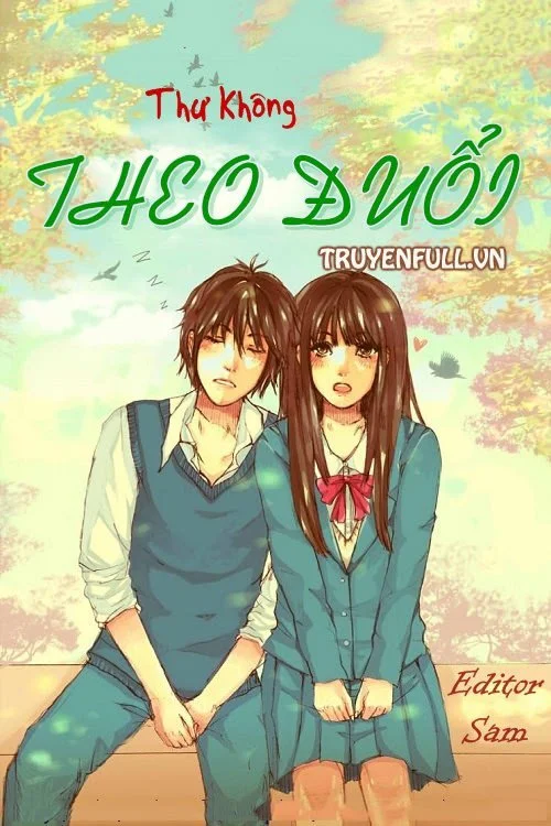 Theo Đuổi - Thư Không
