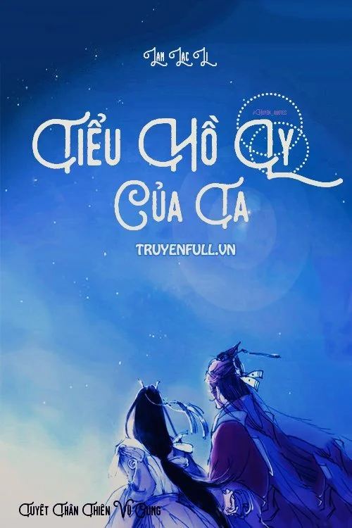 Tiểu Hồ Ly Của Ta