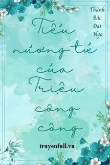Tiểu Nương Tử Của Triệu Công Công