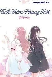 Tình Thâm Phùng Thời