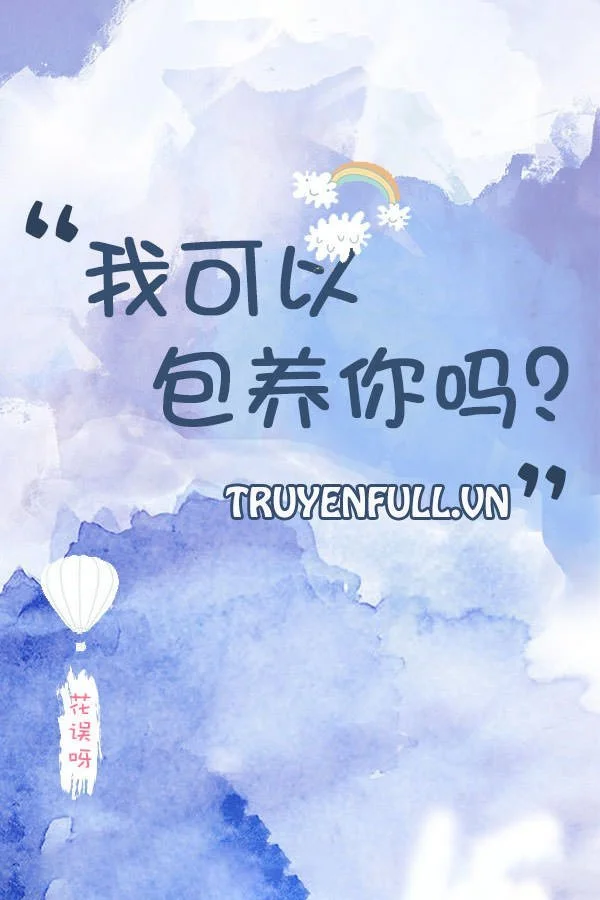 Tôi Có Thể Bao Dưỡng Anh Không?
