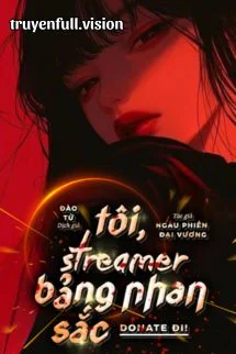 Tôi, Streamer Bảng Nhan Sắc, Donate Đi!