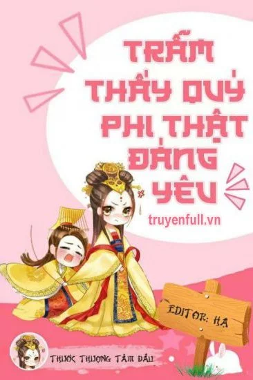 Trẫm Thấy Quý Phi Thật Đáng Yêu