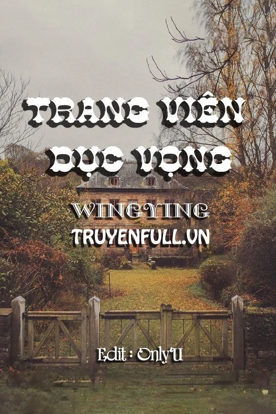 Trang Viên Dục Vọng