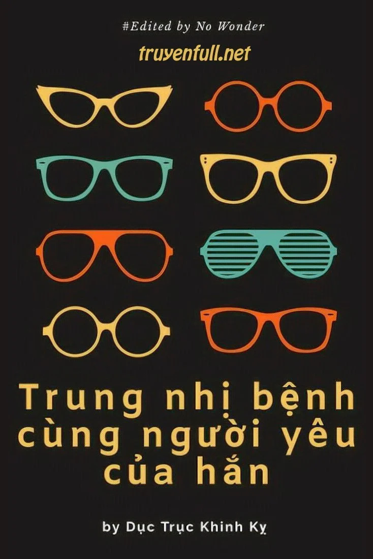 Trung Nhị Bệnh Cùng Người Yêu Của Hắn