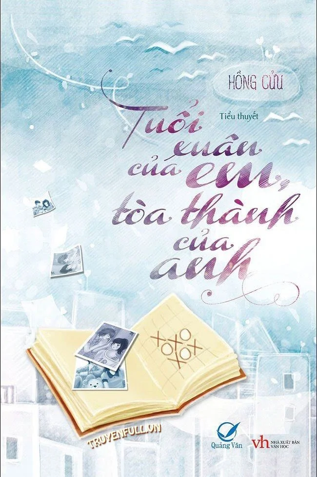Tuổi Xuân Của Em, Tòa Thành Của Anh