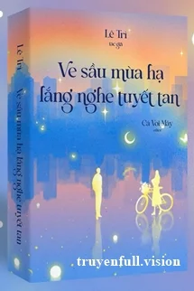 Ve Sầu Mùa Hạ Lắng Nghe Tuyết Tan