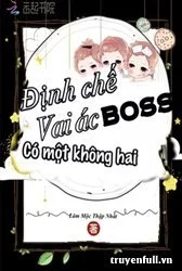 Xuyên Nhanh Công Lược: Định Chế Boss Vai Ác Có Một Không Hai