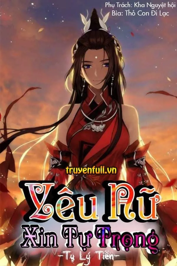 Yêu Nữ Xin Tự Trọng