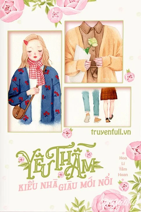 Yêu Thầm Kiểu Nhà Giàu Mới Nổi